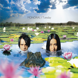 MONORAL『Tuesday』